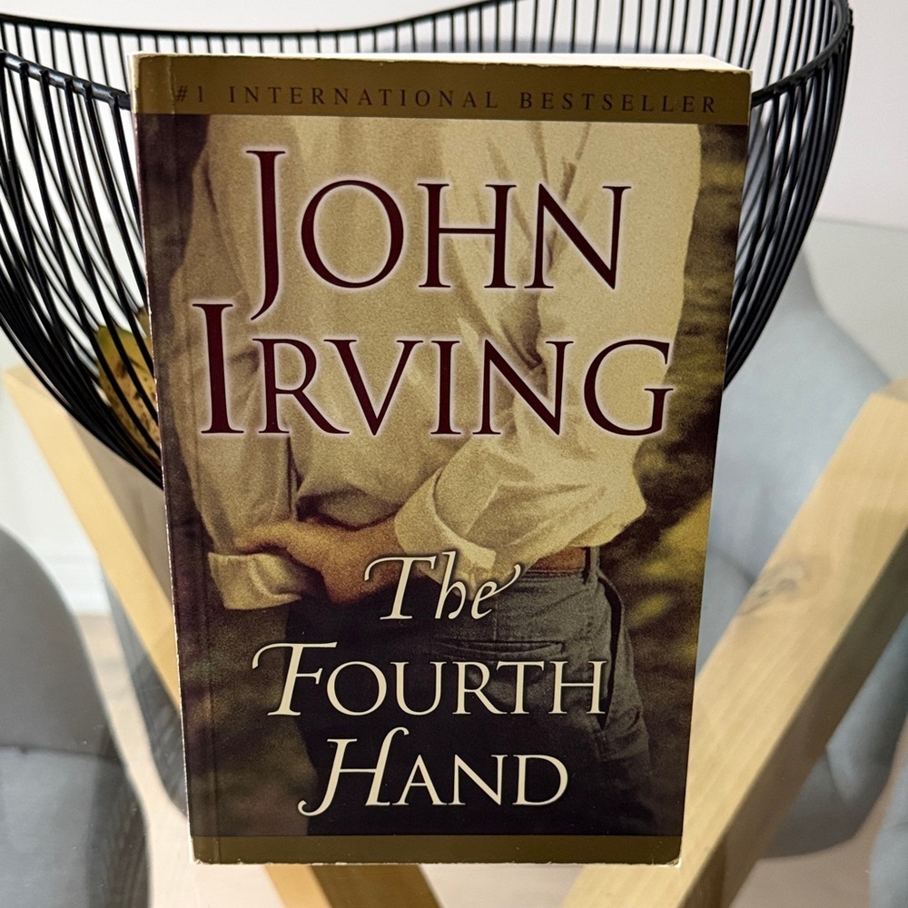 John Irving "The Fourth Hand" Paperback Book -